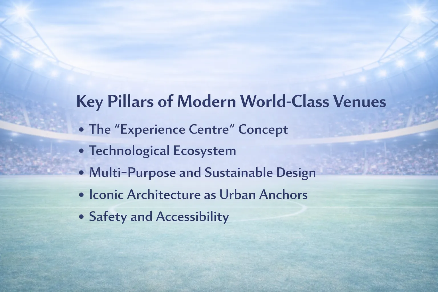 key-pillars-of-modern-world-class-venues